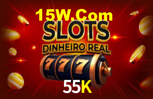 55K,55K Bet